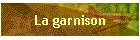 La garnison
